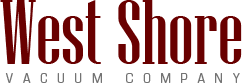 West Shore Vacuum Company - Vacuum Repair | Lemoyne, PA